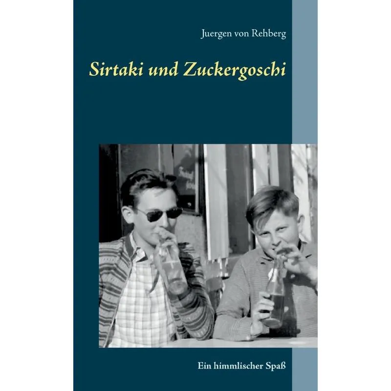 Sirtaki Und Zuckergoschi