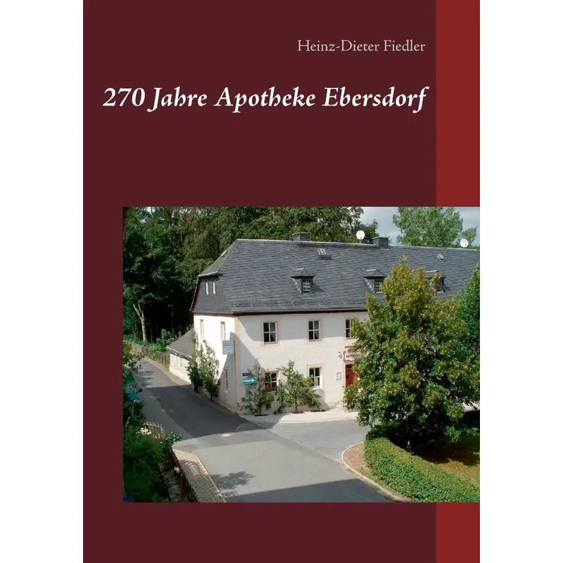 270 Jahre Apotheke Ebersdorf