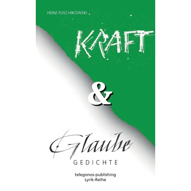 Kraft und Glaube