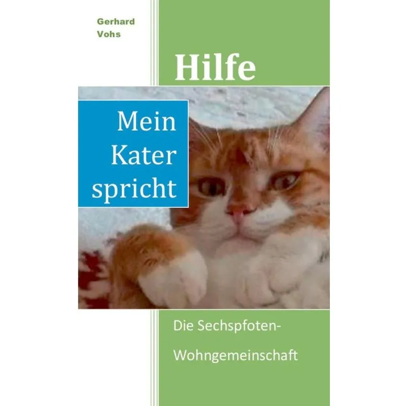 Hilfe, mein Kater spricht