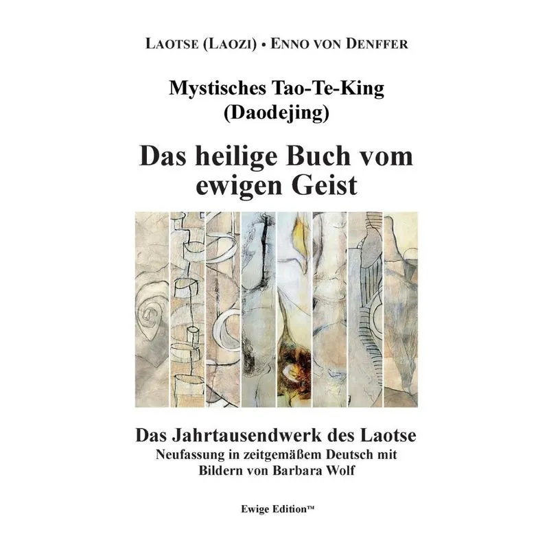 Mystisches Tao-Te-King (Daodejing)