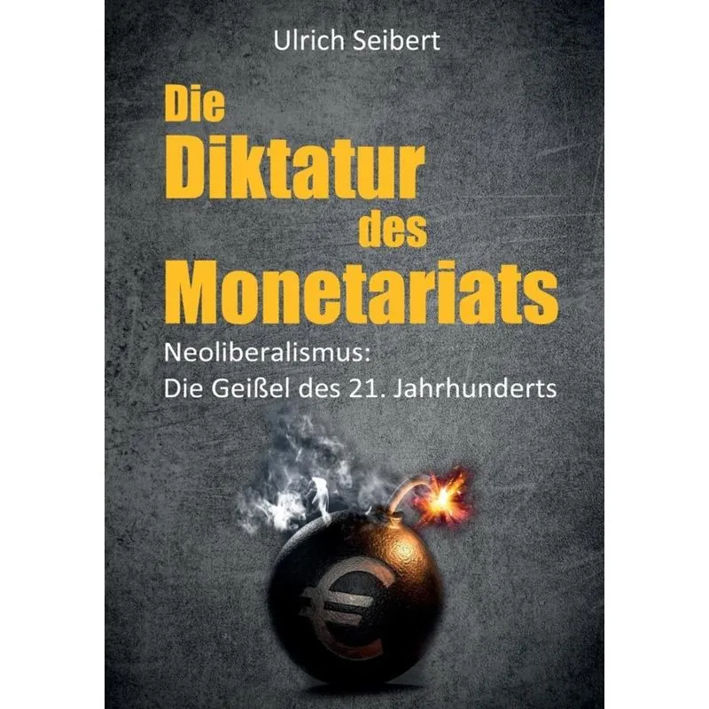 Die Diktatur des Monetariats