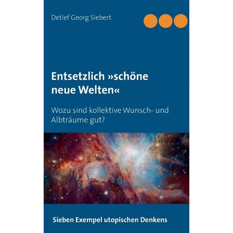 Entsetzlich schöne neue Welten