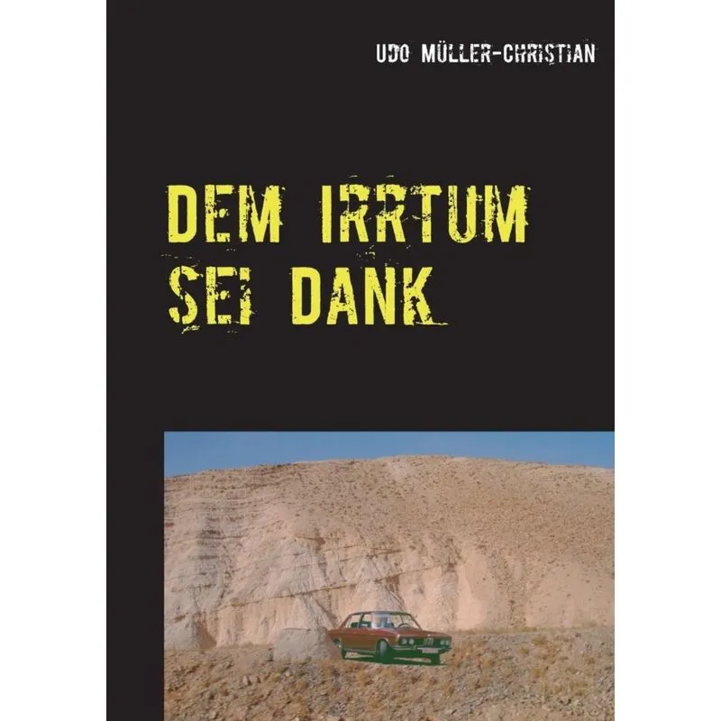 Dem Irrtum sei Dank