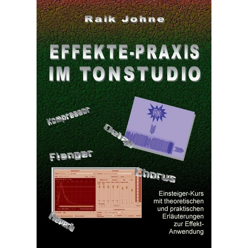 Effekte-Praxis im Tonstudio