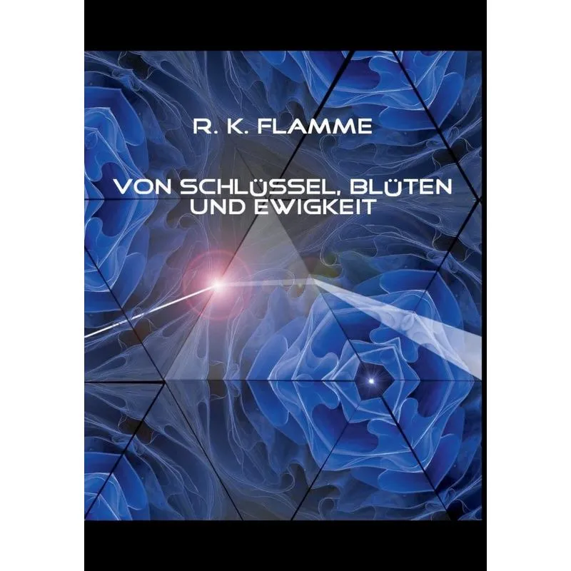 Von Schlüssel, Blüten und Ewigkeit