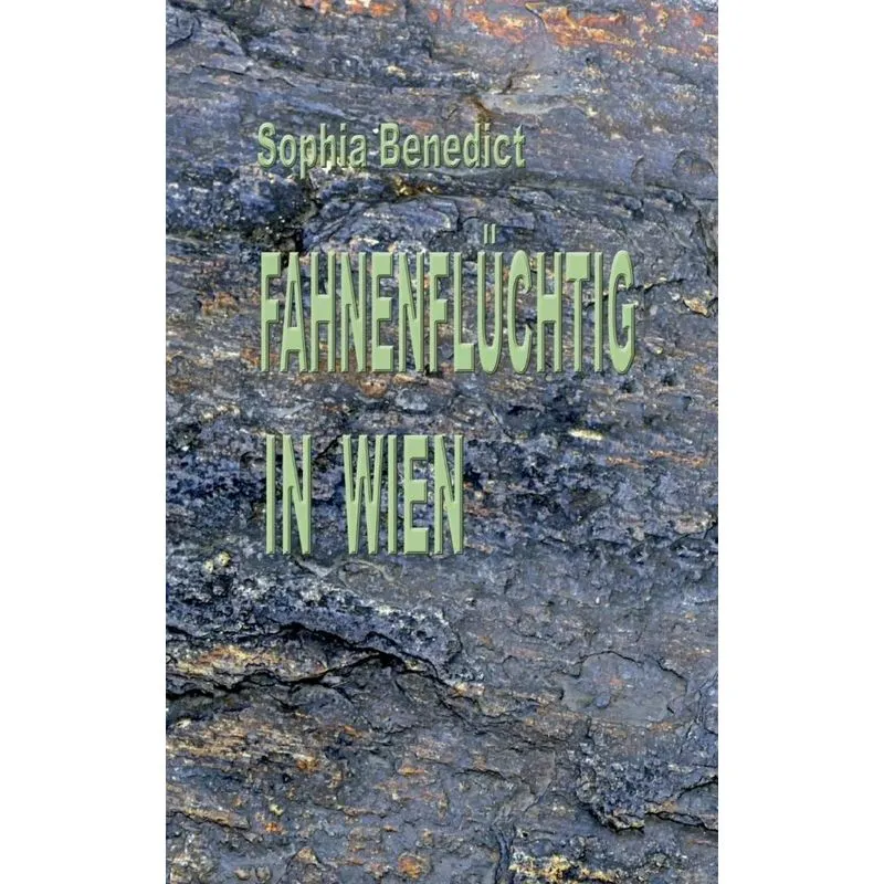 Fahnenflüchtig in Wien