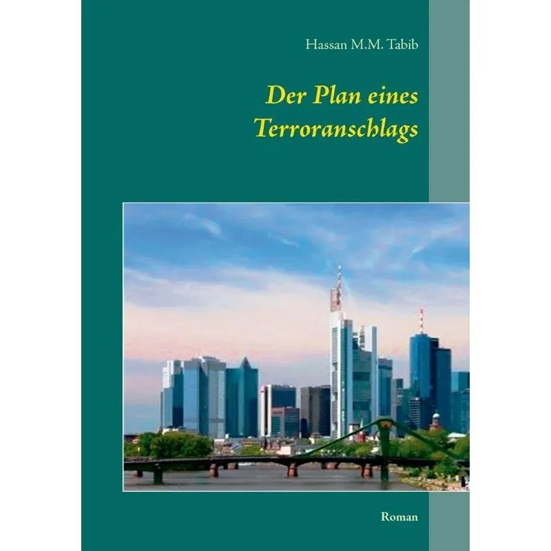 Der Plan eines Terroranschlags