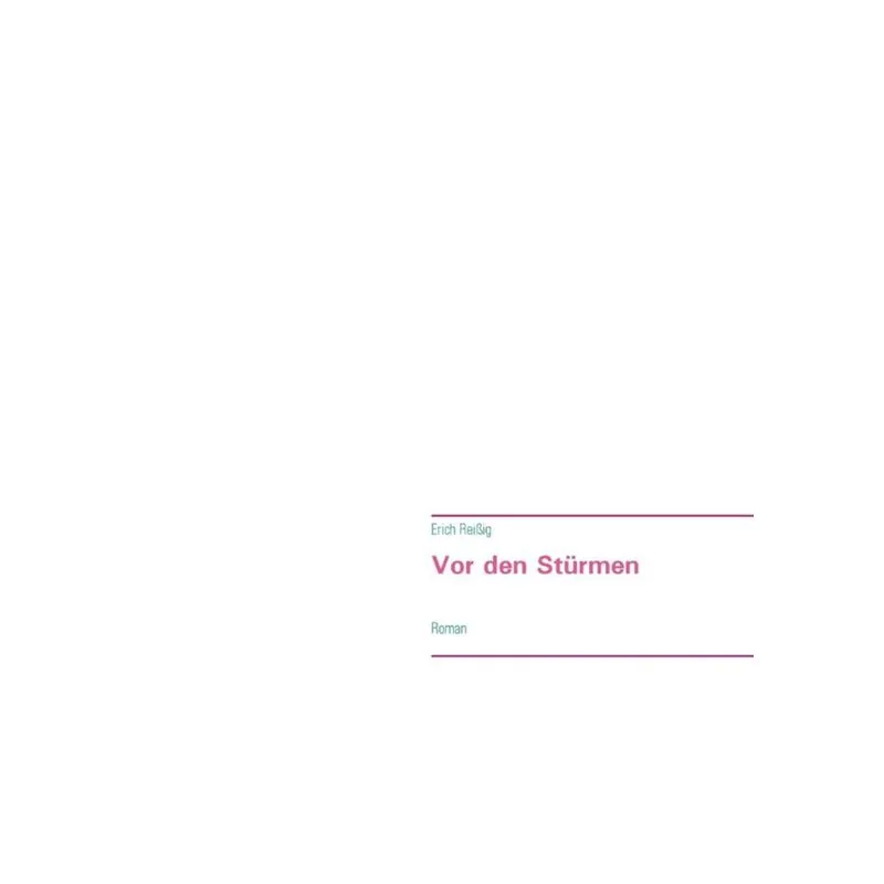 Vor den Stürmen