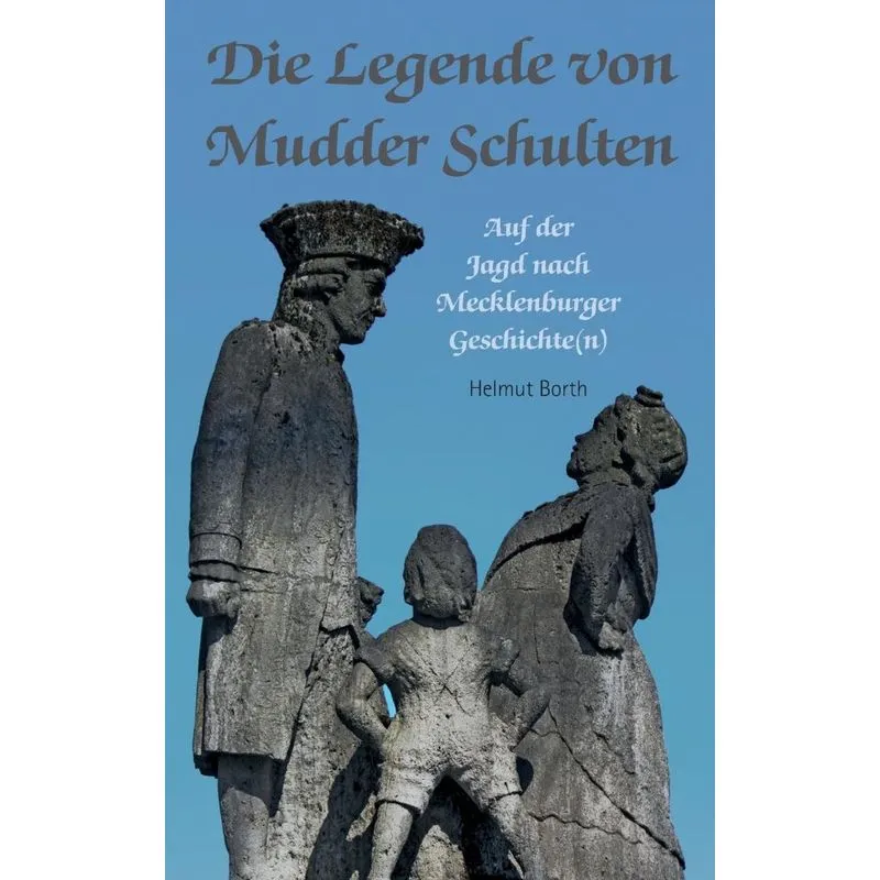 Die Legende von Mudder Schulten