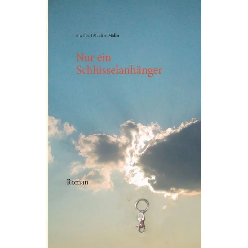 Nur ein Schlüsselanhänger