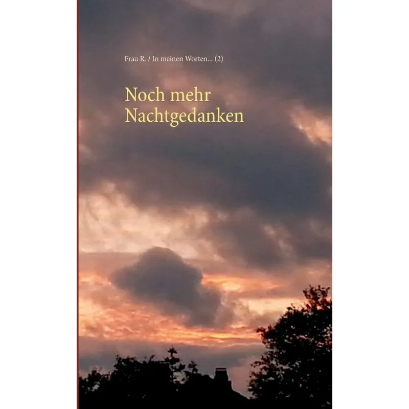 Noch mehr Nachtgedanken