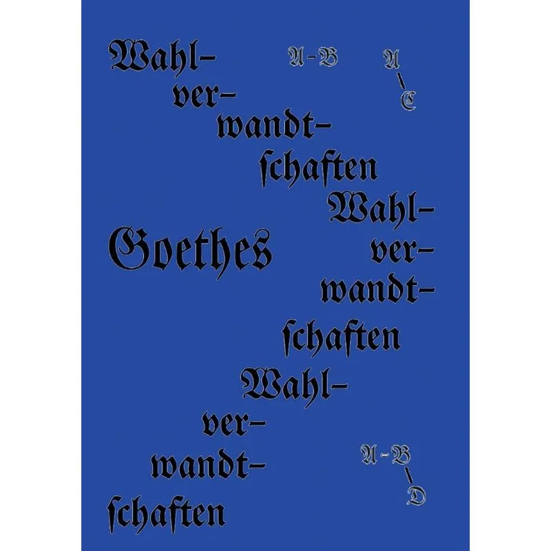 Die Wahlverwandtschaften