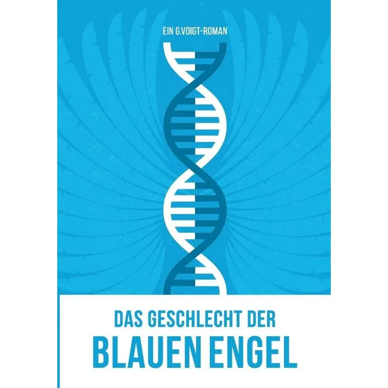 Das Geschlecht der Blauen Engel