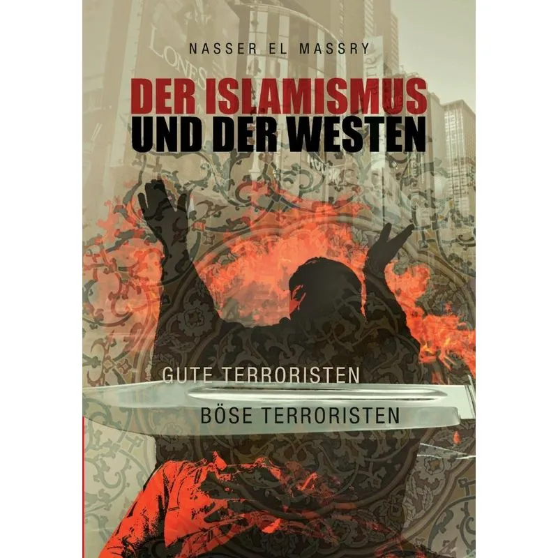 Der Islamismus und der Westen