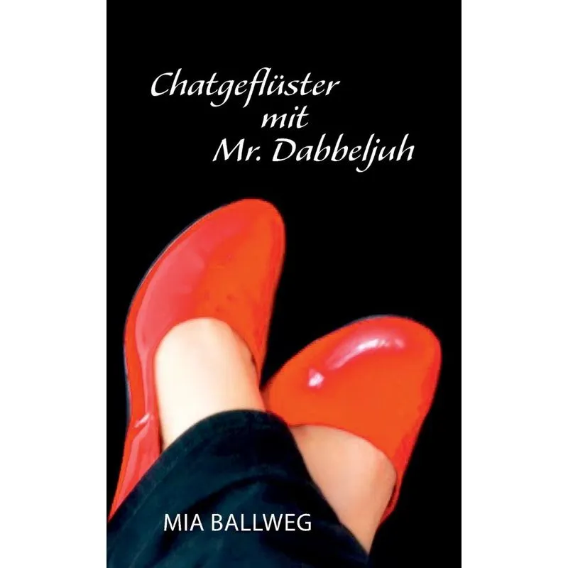 Chatgeflüster mit Mr. Dabbeljuh