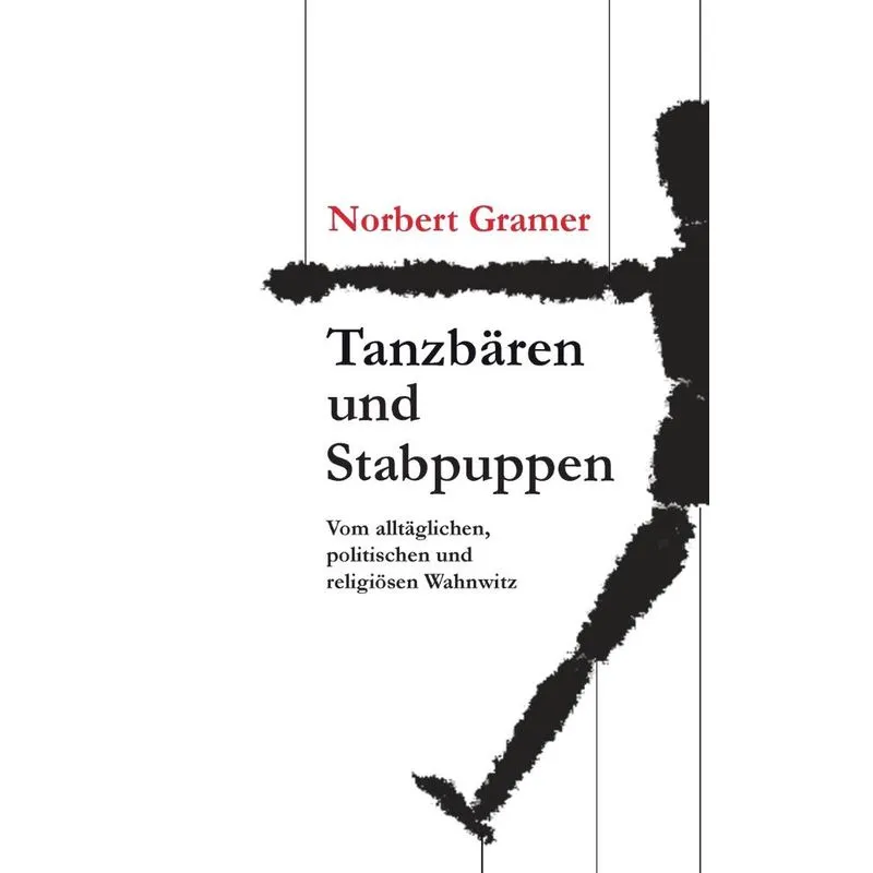 Tanzbären und Stabpuppen