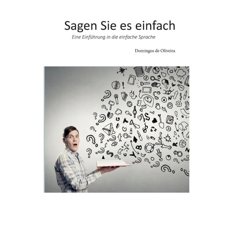 Sagen Sie es einfach