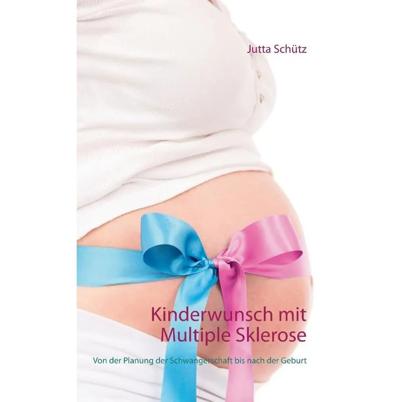 Kinderwunsch mit Multiple Sklerose