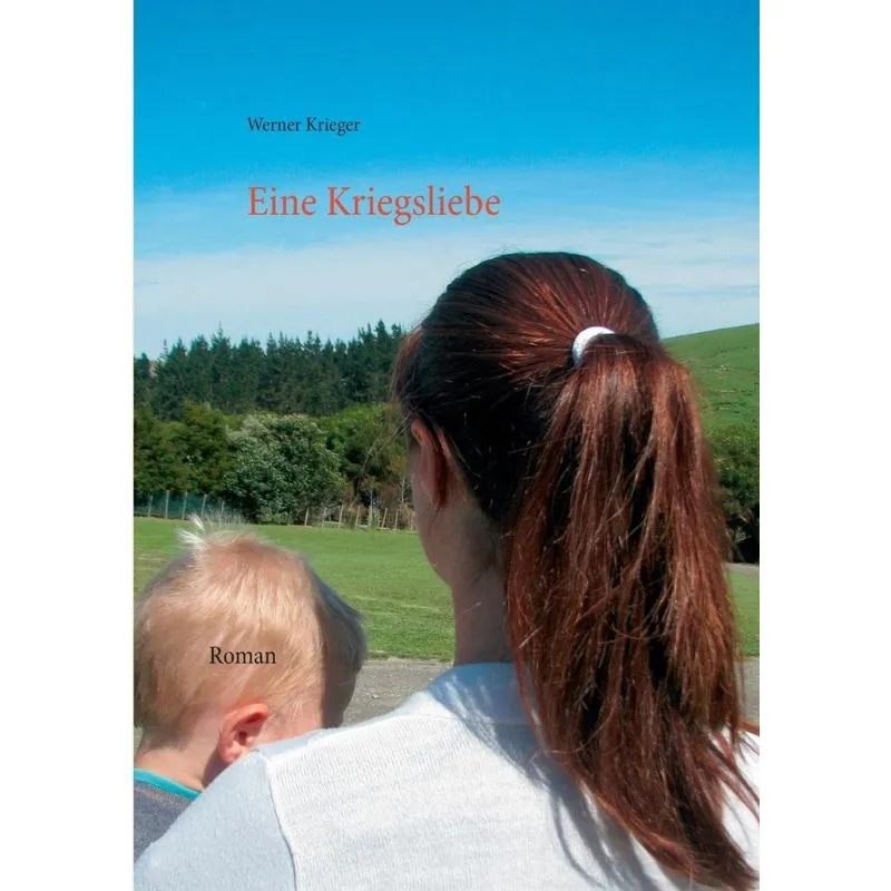 Eine Kriegsliebe