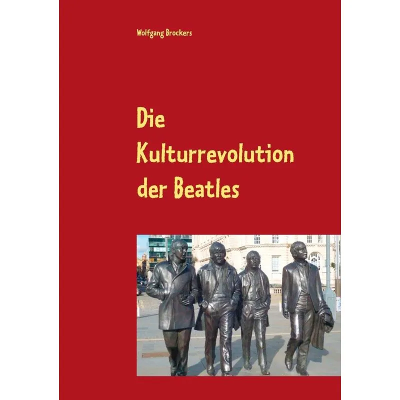 Die Kulturrevolution der Beatles