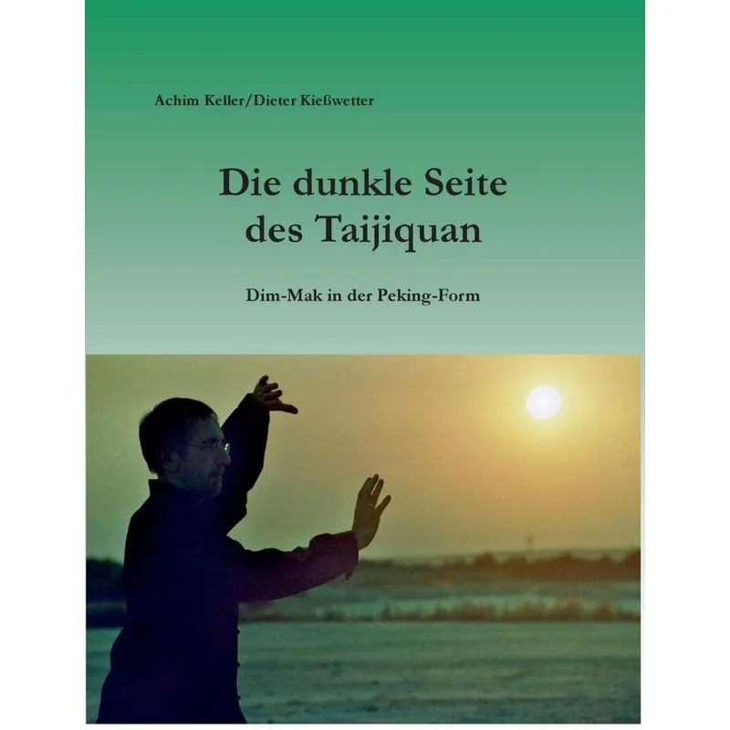 Die dunkle Seite des Taijiquan