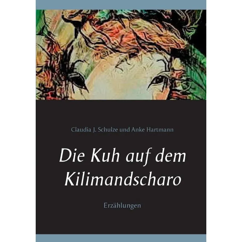 Die Kuh auf dem Kilimandscharo