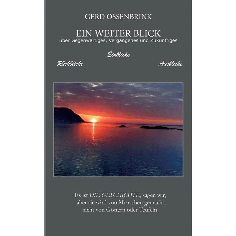 Ein weiter Blick