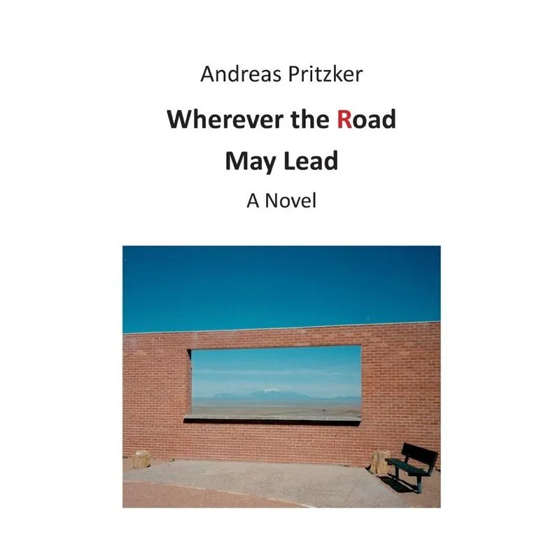 Wherever the Road May Lead
