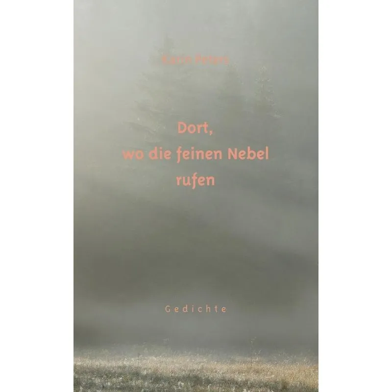 Dort, wo die feinen Nebel rufen