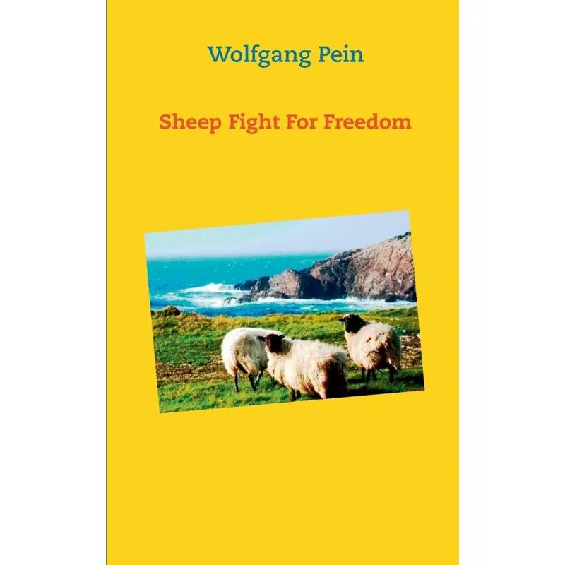 Sheep Fight For Freedom
