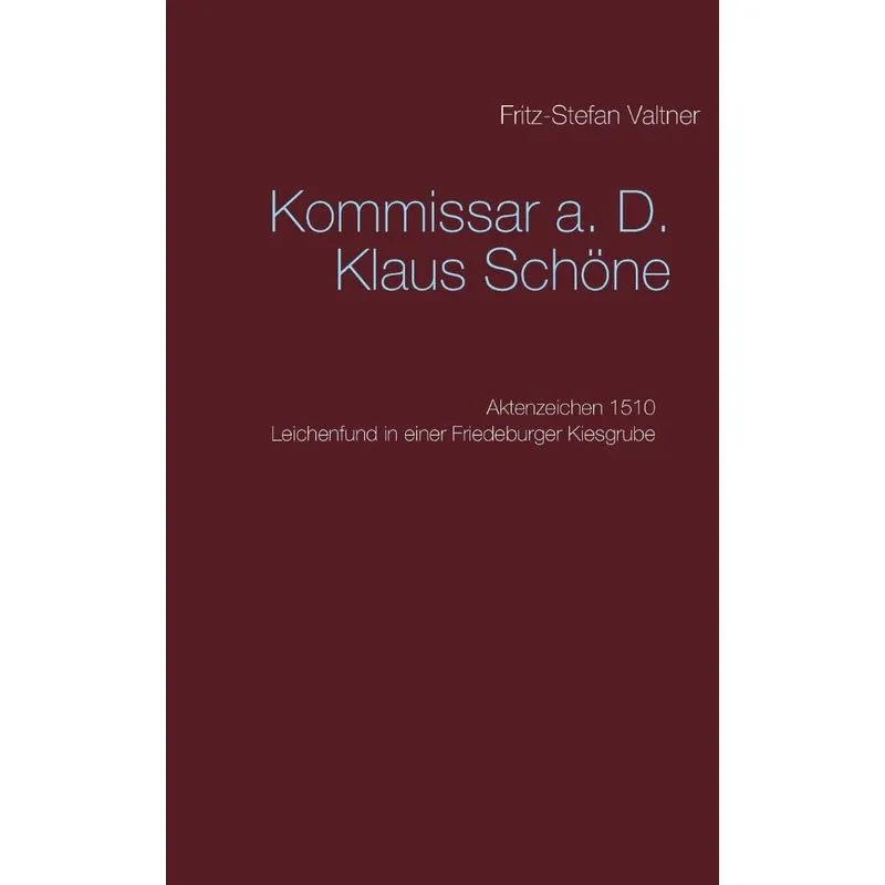 Kommissar a. D. Klaus Schöne