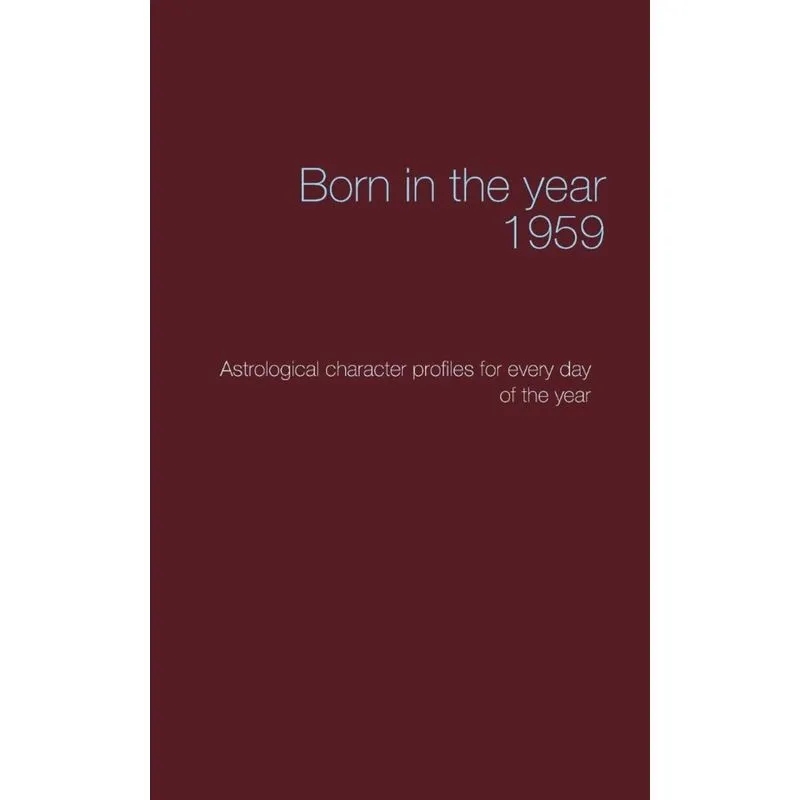 Born in the year 1959