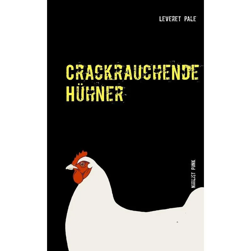 Crackrauchende Hühner