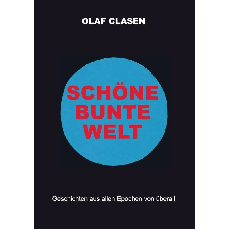 Schöne bunte Welt