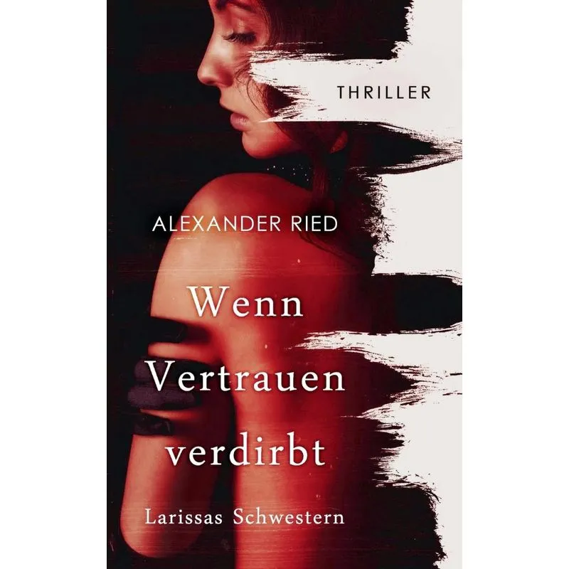 Wenn Vertrauen verdirbt