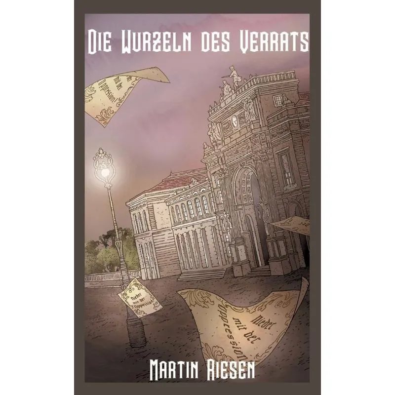 Die Wurzeln des Verrats