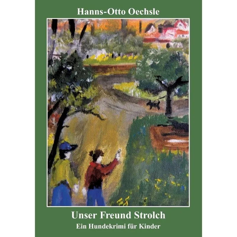 Unser Freund Strolch