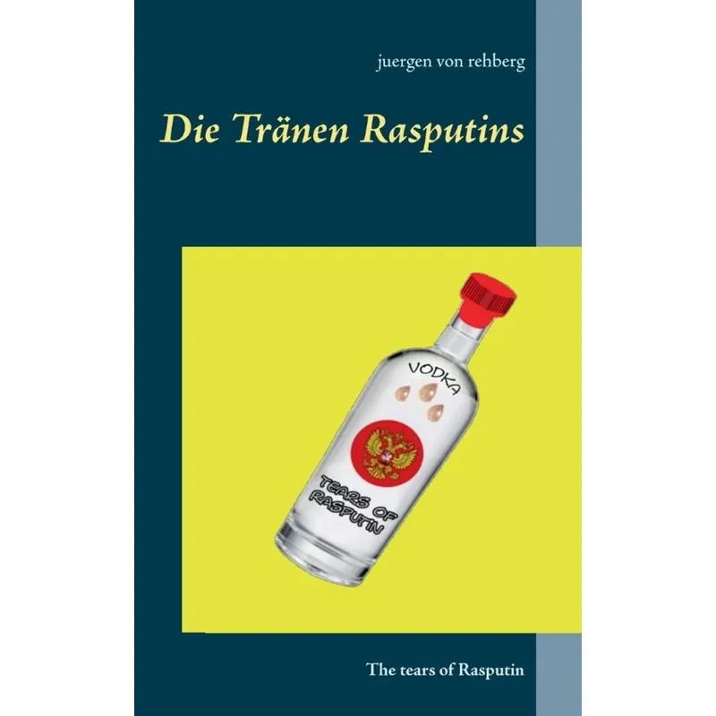 Die Tränen Rasputins