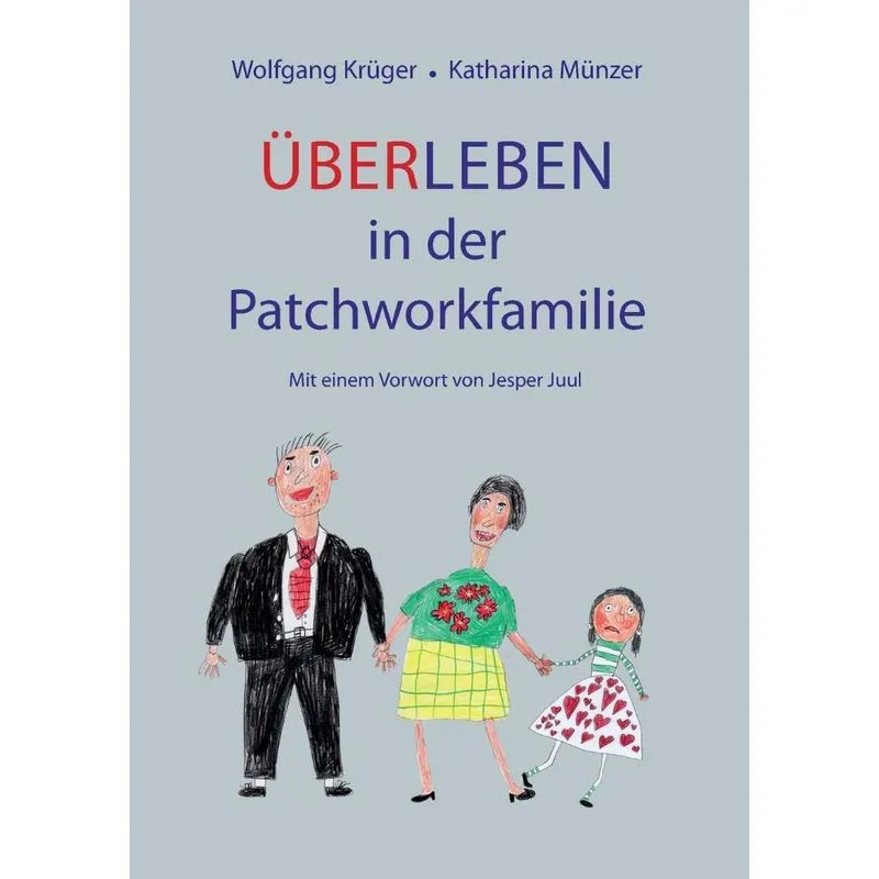 Über-leben In Der Patchworkfamilie