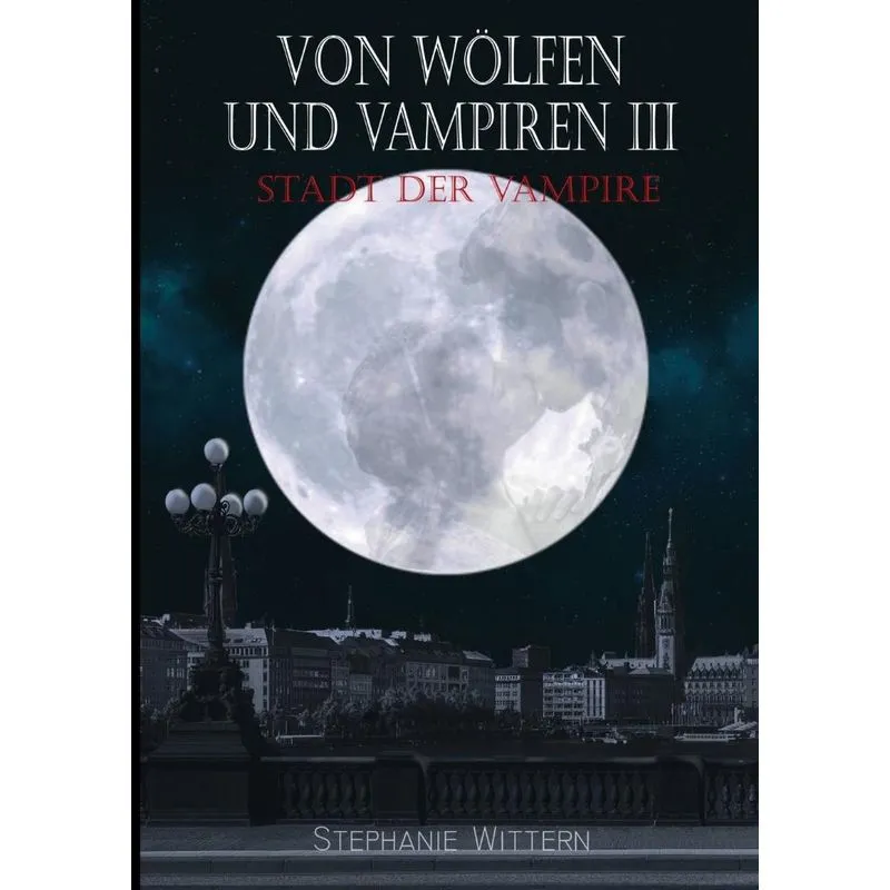 Von Wölfen und Vampiren III
