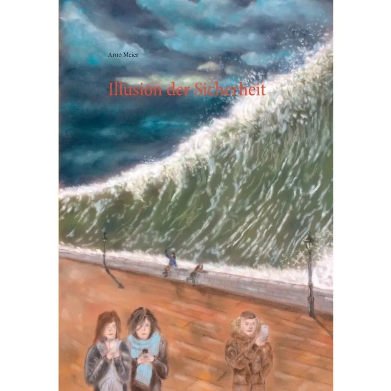 Illusion der Sicherheit