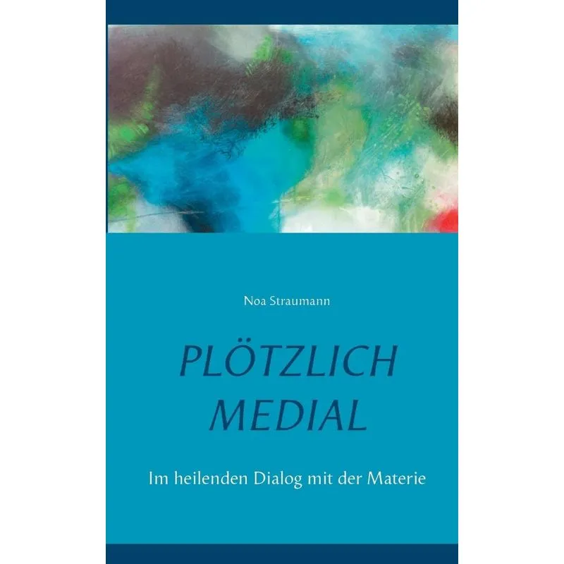 Plötzlich medial