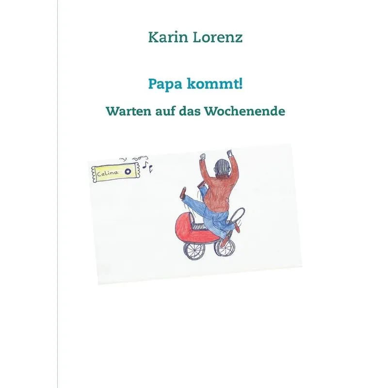Papa kommt!