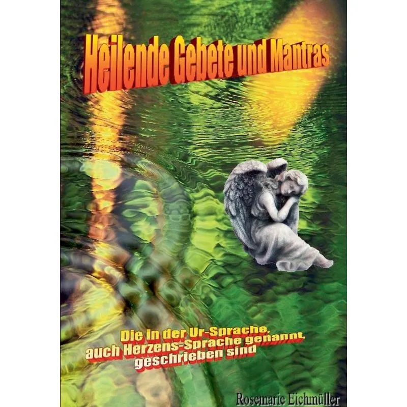 Heilende Gebete und Mantras