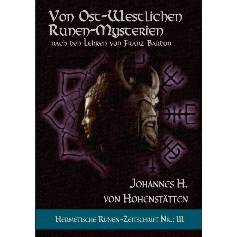 Von ost-westlichen Runen-Mysterien