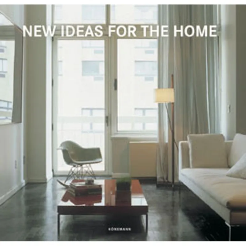 NEW IDEAS FOR THE HOME
