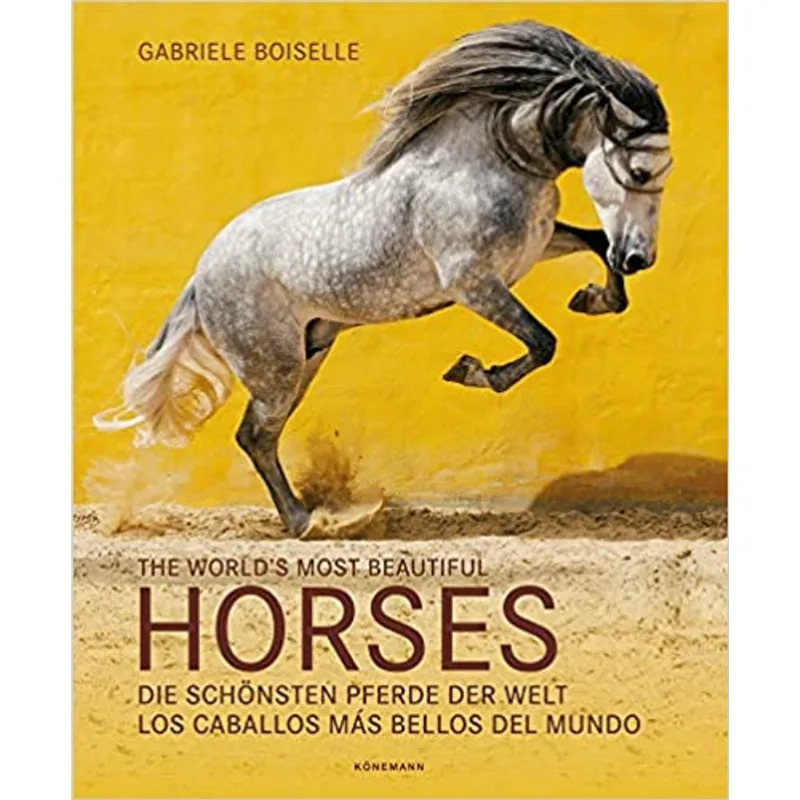 THE WORLD'S MOST BEAUTIFUL HORSES