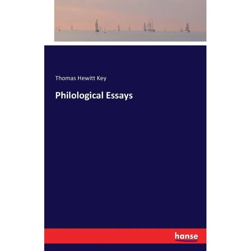 Philological Essays