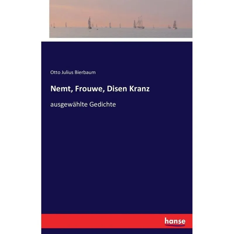 Nemt, Frouwe, Disen Kranz